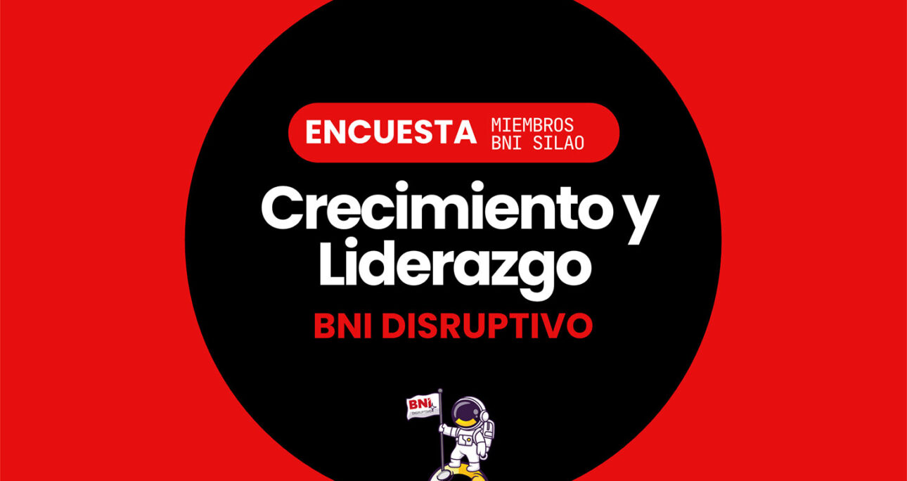 Encuesta de Crecimiento y Liderazgo de BNI Disruptivo