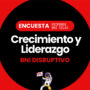 Encuesta de Crecimiento y Liderazgo de BNI Disruptivo